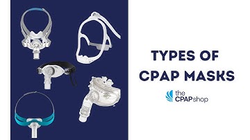 What Are The Different Types of CPAP Masks For Sleep Apnea? - The CPAP Shop