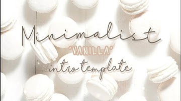 10 Minimalist Intro Templates | Free to use