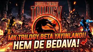 MK TRILOGY HD BETA ÇIKTI