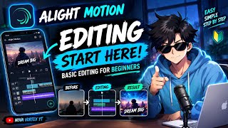 Alight Motion Tutorial for Beginners 