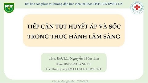 Tiếp cận Sốc trong thực hành lâm sàng -  Bs Tín 21-01-24