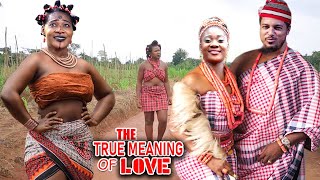 THE TRUE MEANING OF LOVE SEASON 1&2 - VAN VICKER 2023 LATEST NIGERIAN NOLLYWOOD FULL MOVIE