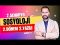 SOSYOLOJİ  2.DÖNEM 2.YAZILI SINAVI  | 💯 2.SENARYO 💯