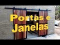 Portas e janelas de correr - Ferro e Madeira  #FaçaVocêMesmoSuaCasa - EP19