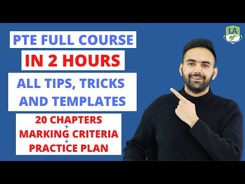 PTE Full Course in 2 Hours (2021) - Tips & Strategies - In-Depth Explanation & Practice Plan