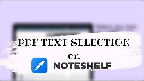 PDF Text Selection- Highlight, Strikeout and More! | Noteshelf iOS | Digital Note-taking Simplified