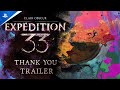 Clair Obscur Expedition 33 Thank You Update Trailer PS5 Games