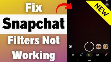 How To Fix Snapchat Filter Not Working | Snapchat Filter Problem | Snapchat Filters Not Working