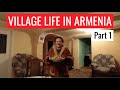 Village Life in Armenia (Part 1)