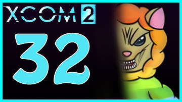 XCOM 2 - Playthrough - Episode 32 [Spider God]