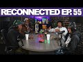 Reconnected ep 55 w jared muros