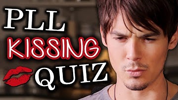 Pretty Little Liars: Who Kissed Who QUIZ With Cast