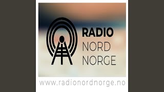 Radio Nord Norge, for oss som henger litt etter