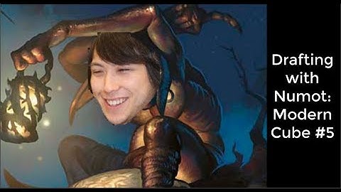 Drafting with Numot: Modern Cube #5