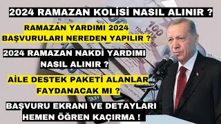 RAMAZAN AYINDA 2500 TL GIDA NAKDİ YARDIM NASIL ALINIR BAŞVURU EKRANI SON DAKİKA AİLE DESTEK PAKETİ