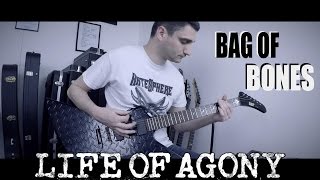 Life Of Agony - Bag Of Bones Guitar Cover