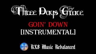 Three Days Grace - Goin' Down (instrumental / karaoke version)