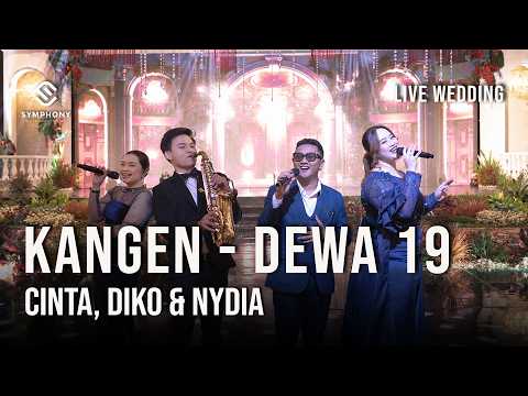 KANGEN | DEWA 19 | LIVE WEDDING | SYMPHONY ENTERTAINMENT
