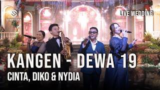 KANGEN | DEWA 19 | LIVE WEDDING |  SYMPHONY ENTERTAINMENT