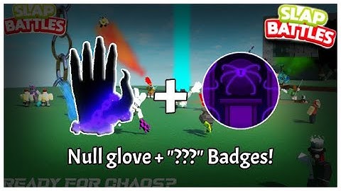 How to get Null glove + "The relic" badges in slap battle | Roblox