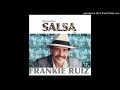 EMR Audio - Frankie Ruiz - Amantes De Otro Tiempo (Audio HQ)