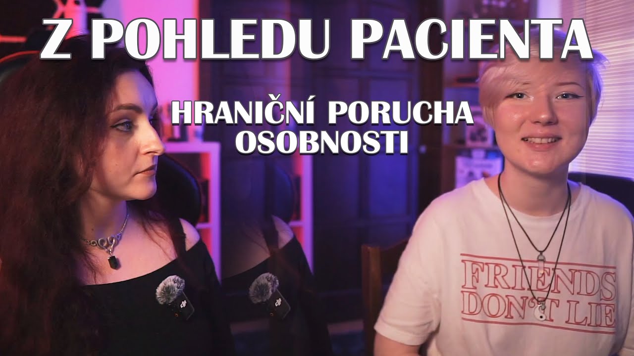 O HRANIČNÍ PORUŠE OSOBNOSTI S @little_bit_more_human  (Z POHLEDU PACIENTA S @TeryllART  #1)
