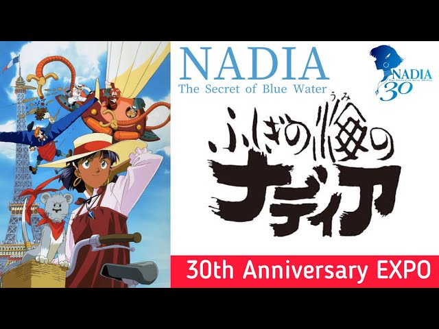 Nadia The Secret of Blue Water 30th Anniversary Expo Japanimation