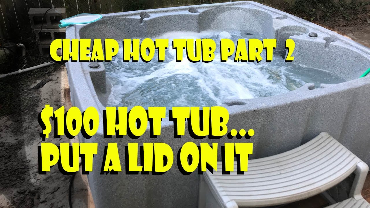 Cheap Hot Tub Part 2 100 Dollar Hot Tub. How to build a cheap hot tub