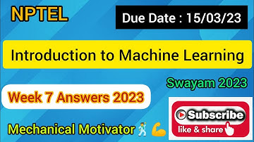 Introduction to Machine Learning  | Week 7 Quiz | Assignment 7 Solution | NPTEL | SWAYAM 2023