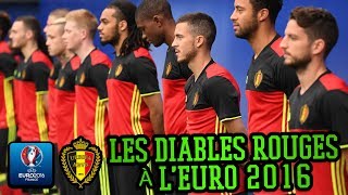 Le film du parcours des Diables Rouges (Belgique) - Euro 2016 en France - by AZOIR