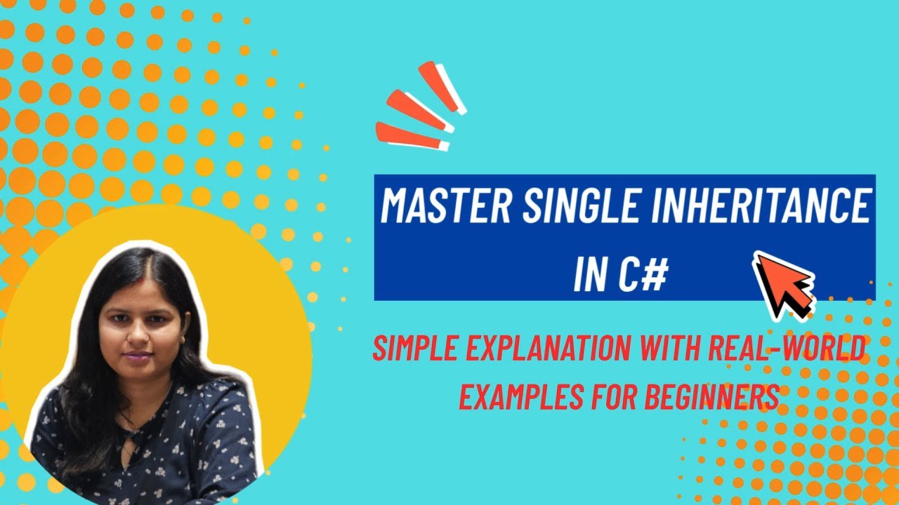 🔥 Master Single Inheritance in C# | Simple Explanation with Real-World ...