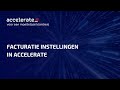 Facturatie instellingen in Accelerate