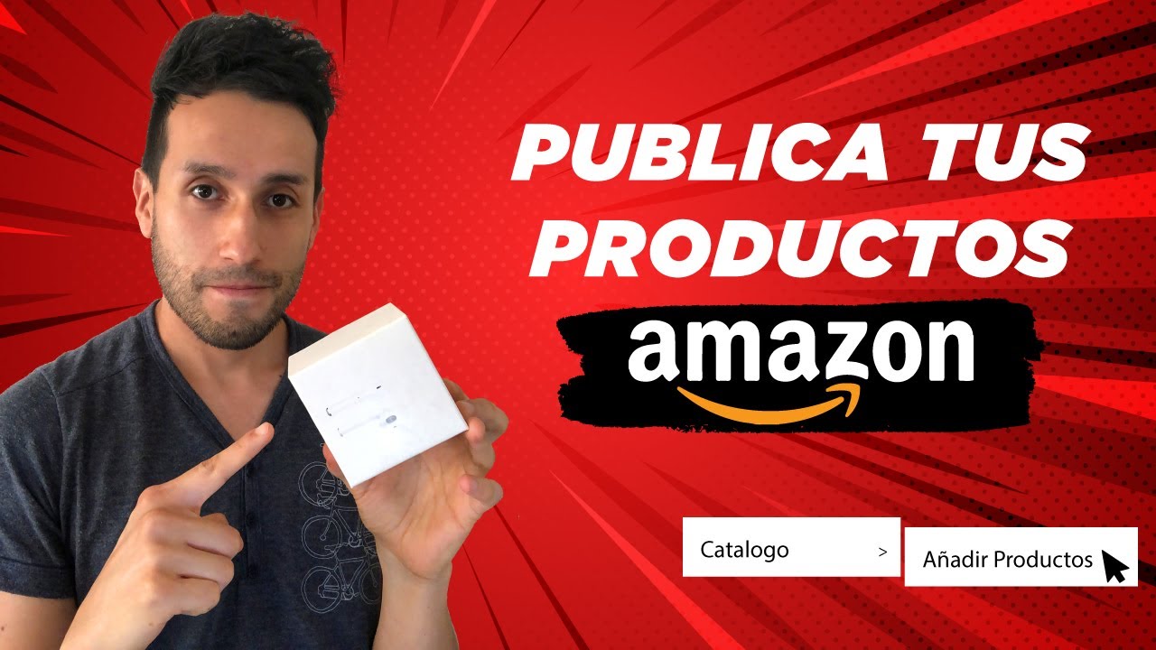 Cómo SUBIR UN PRODUCTO A AMAZON FBA 🔴 Cómo listar o publicar productos en Amazon Tutorial