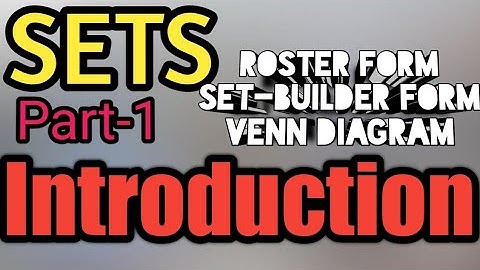SETS || Introduction(Part-1) || Class-10 ||Roster Form || Set-builder form ||RK Sir Maths wale