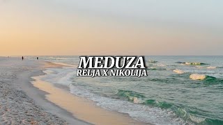 Relja X Nikolija - MEDUZA (Tekst / Lyrics)