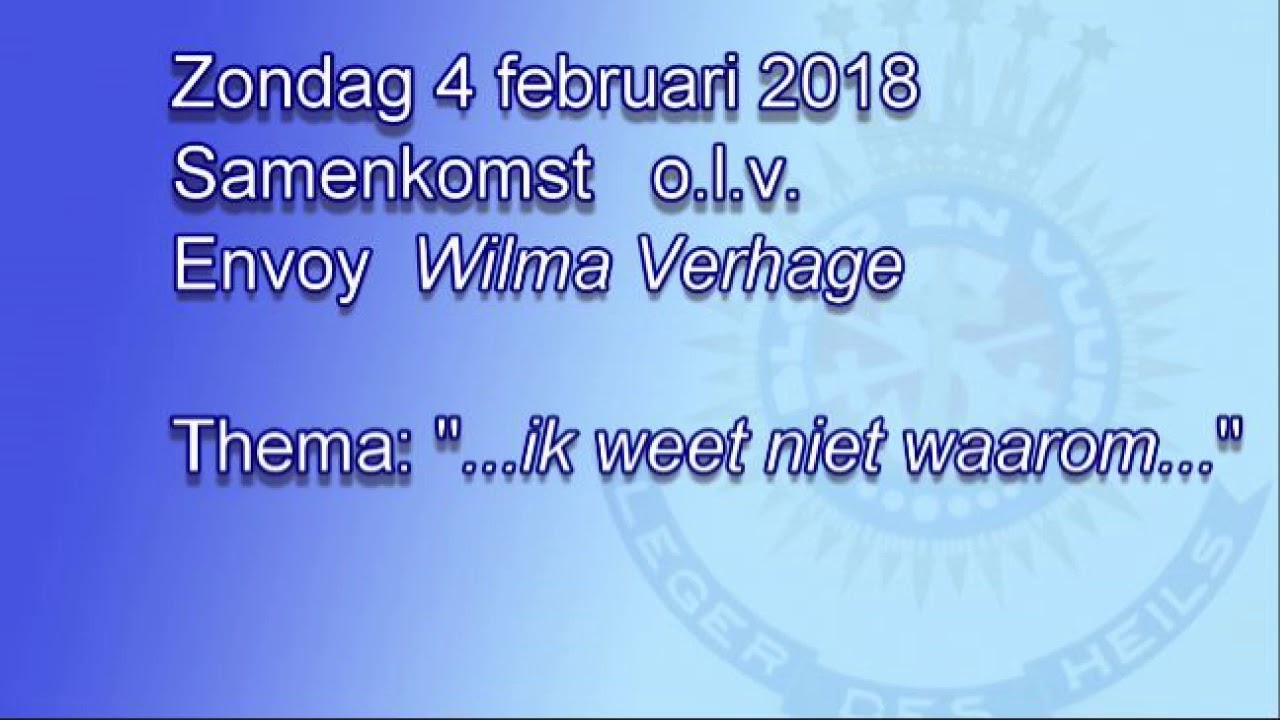Heiligingssamenkomst 4 feb 2018 o.l.v. Envoy Wilma Verhage - YouTube