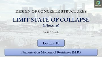DESIGN OF CONCRETE STRUCTURES |Limit State of Collapse in Flexure| Numerical on Moment of Resistance