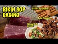 Sop daging  beli beras daily life  ngapainaja