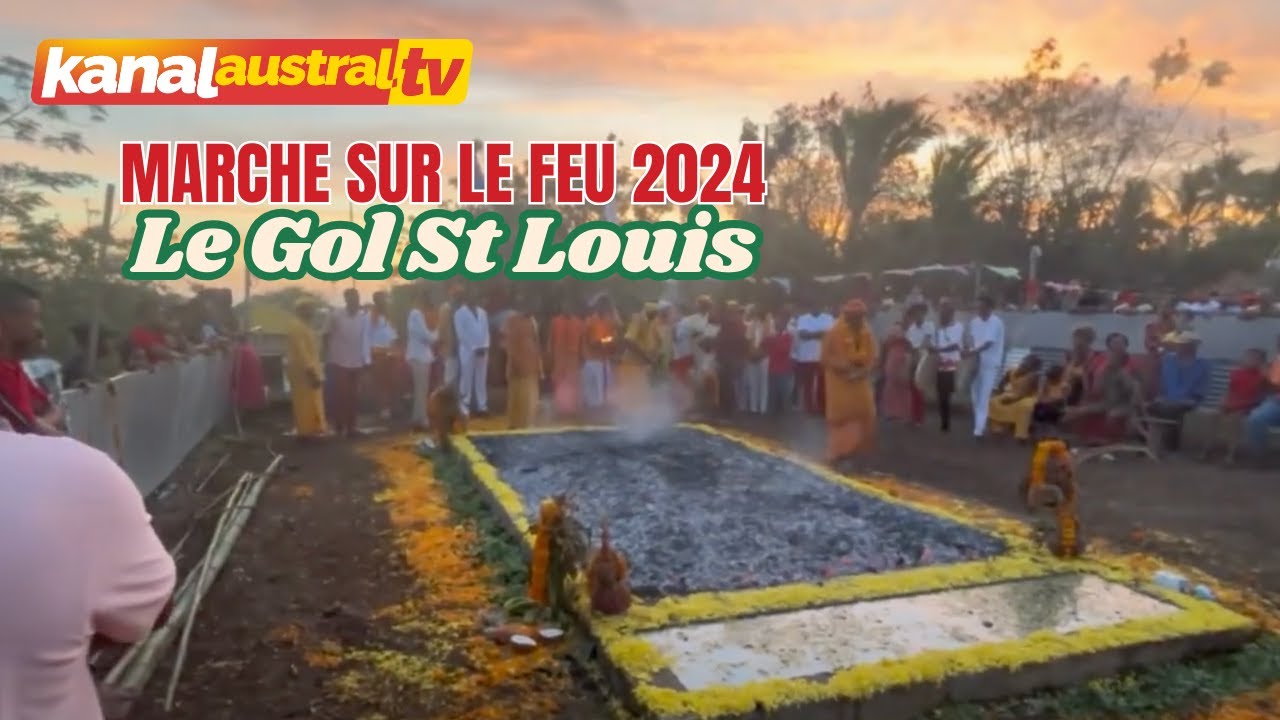 CULTURE REUNIONNAISE - MARCHE SUR LE FEU 2024 - Le Gol St Louis