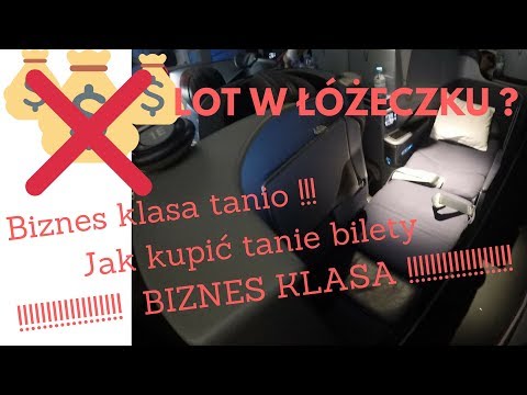 Wideo: Jak najtaniej latać w klasie biznes?