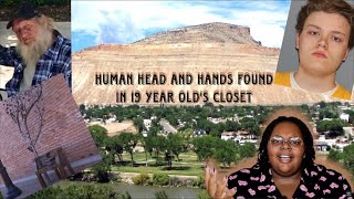 Human Head and Hands Found in 19 Year Old's Closet