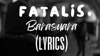 Barasuara - Fatalis (Lyrics)