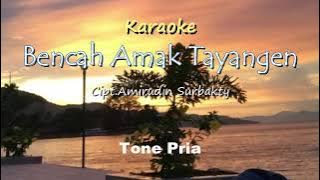 BENCAH AMAK TAYANGEN TONE PRIA KARAOKE LAGU KARO