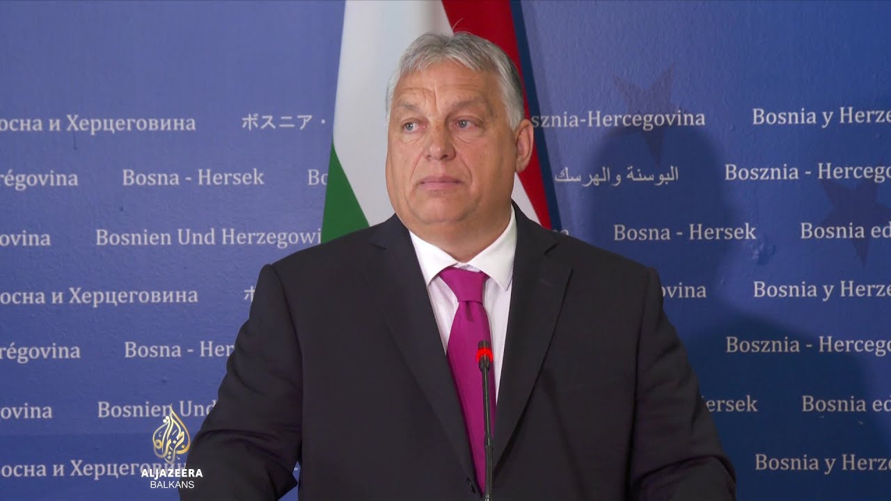أوربان: يحتاج الاتحاد الأوروبي إلى البلقان والبوسنة والهرسك أكثر بكثير من العكس.