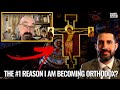 The 1 reason i am becoming orthodox i response to thecatholicman determined to be catholic