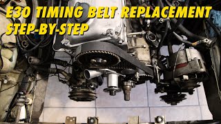 BMW E30 M20 Timing Belt Replacement Detailed DIY