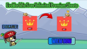 EvoWorld.io | free unlimited premium cheat watch now