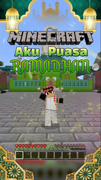 Minecraft, Tapi Aku PUASA RAMADHAN 🕌