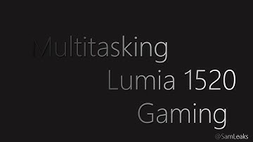 Multitasking Lumia 1520 gaming