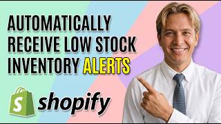 How To Automatically Receive Low Stock Inventory Alerts In Shopify (Easy Guide)